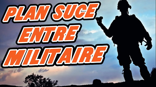 You are going to swallow the two doses of sperm that your military colleague will offer you